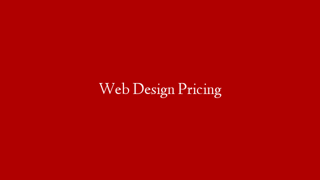 Web Design Pricing