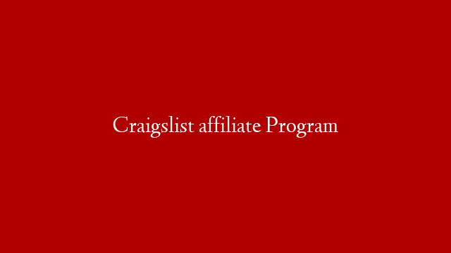 Craigslist affiliate Program