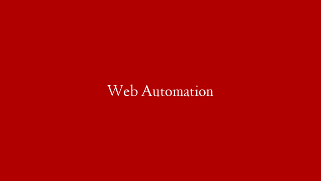 Web Automation