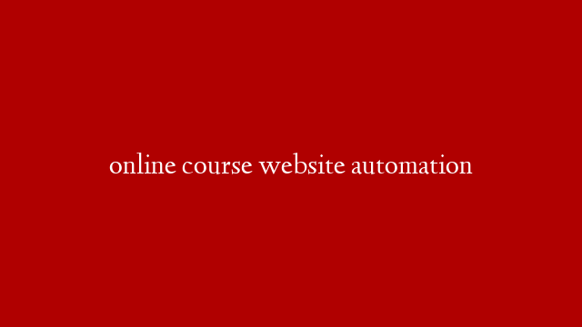 online course website automation