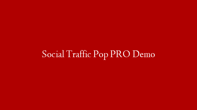 Social Traffic Pop PRO Demo