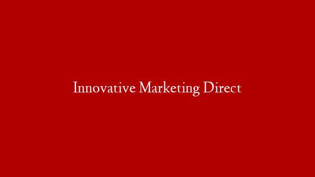 Innovative Marketing Direct post thumbnail image
