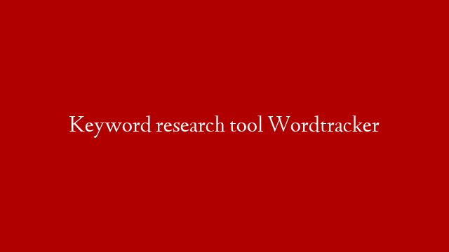 Keyword research tool Wordtracker