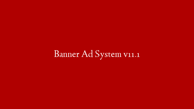 Banner Ad System v11.1