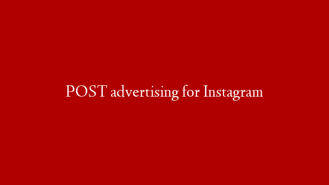 POST advertising for Instagram post thumbnail image