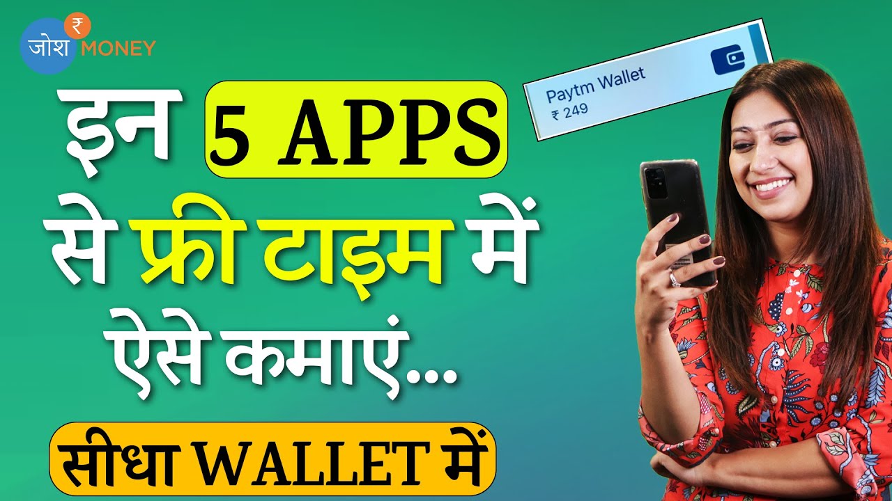 Top 5 Mobile Earning Apps For Students | Earn Free Money 2022 | Money Making Apps | Josh Money post thumbnail image