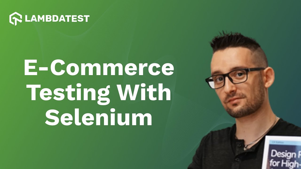 What is E-Commerce Testing | E-Commerce Website Automation With Selenium | LambdaTest post thumbnail image