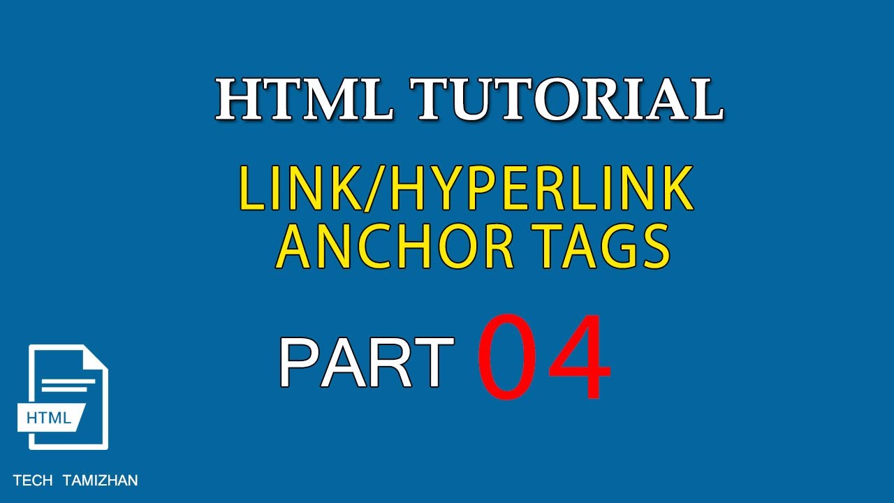 HTML Tutorial for Beginners Tamil – 04 – HTML LINKS/HYPERLINKS [HTML ANCHOR TAGS] post thumbnail image