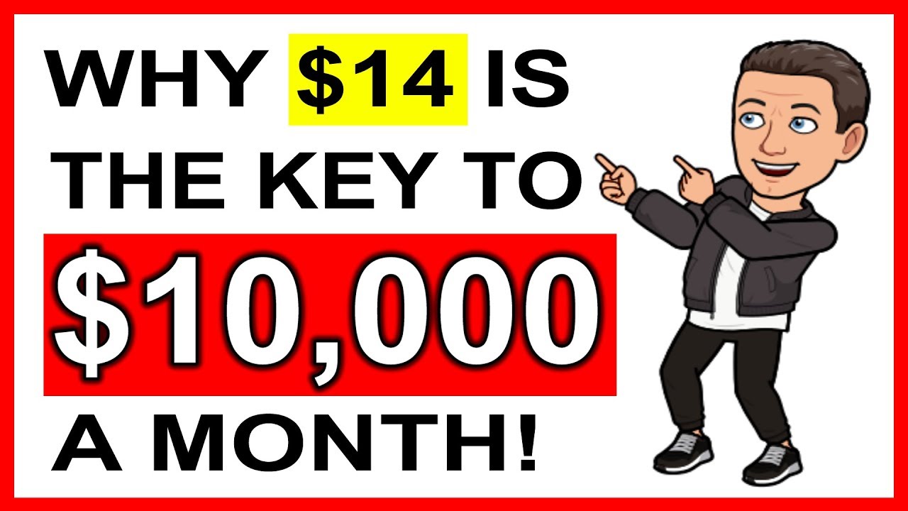 Why $14 is The KEY To $10,000 a MONTH | 🔥Make Money Online🔥 post thumbnail image