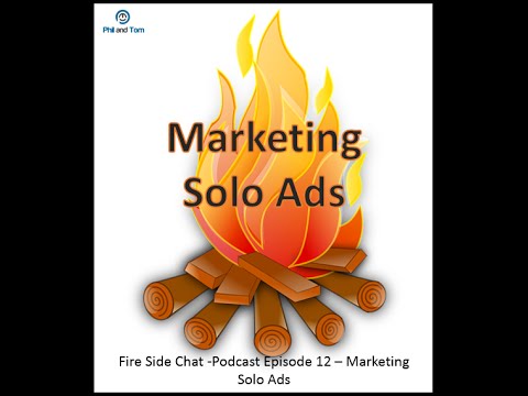 Fire Side Chat  Podcast Episode 12 – Marketing – Solo Ads post thumbnail image