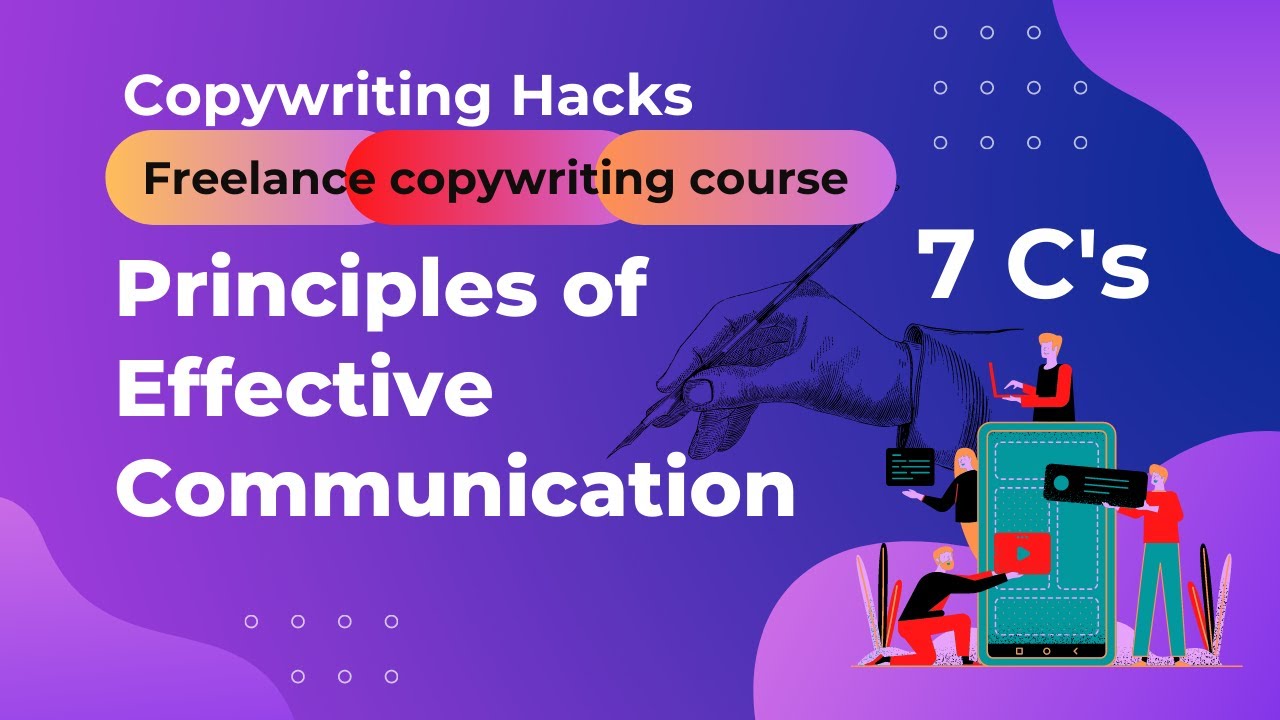freelance copywriting course | 7 C's of Effective Communication post thumbnail image
