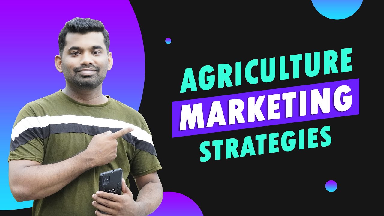 Agriculture Marketing – Online Marketing Strategies | How to Market Agricultural Products post thumbnail image