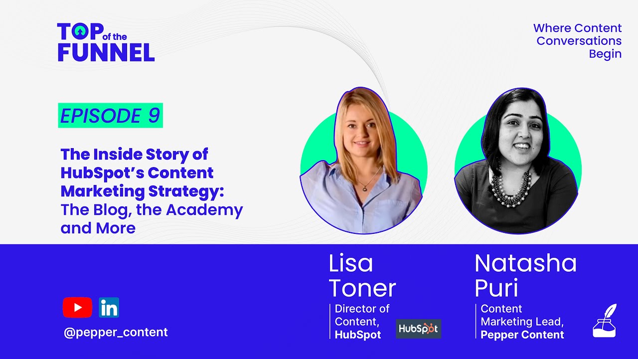 The Inside Story of HubSpot’s Content Marketing Strategy | Top Of The Funnel Ep. 9 post thumbnail image