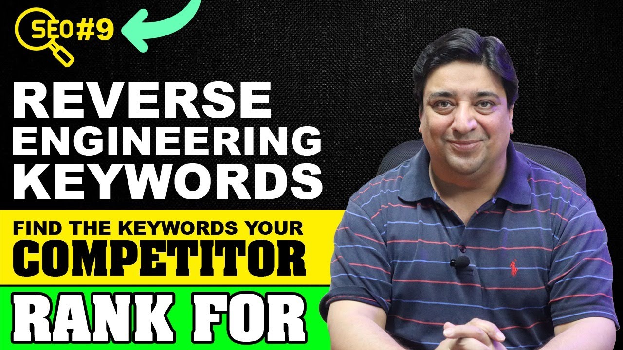 Learn SEO |  Reverse Engineering Keywords  | Find the keywords your competitor ranks for post thumbnail image
