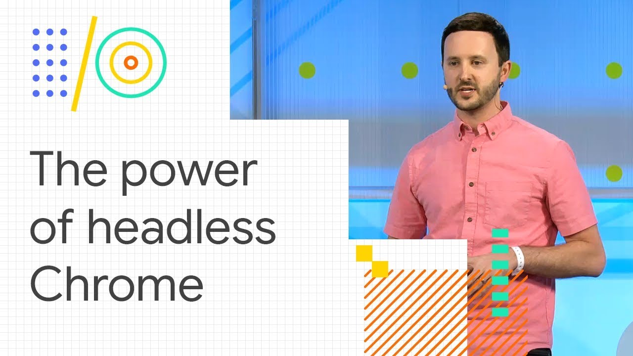 The power of Headless Chrome and browser automation (Google I/O '18) post thumbnail image