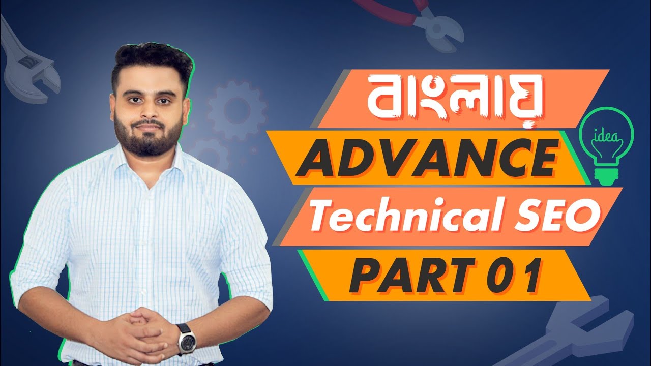 Technical SEO Bangla Tutorial ( Advanced SEO Full Course) | Part 01 post thumbnail image