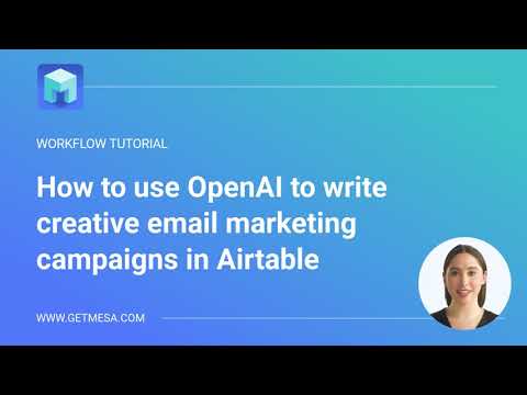 How to use OpenAI to write creative email marketing campaigns in Airtable post thumbnail image