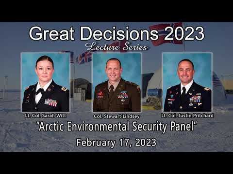 Great Decisions Lecture Series – Arctic Security Panel – Army War College Student Panel post thumbnail image