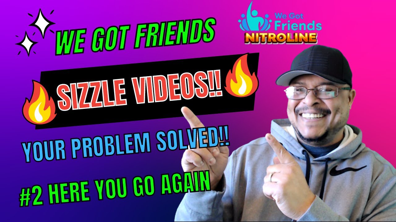 We Got Friends, Sizzle #2 How To Make Money Online in Internet Marketing and Nitroline Leads post thumbnail image