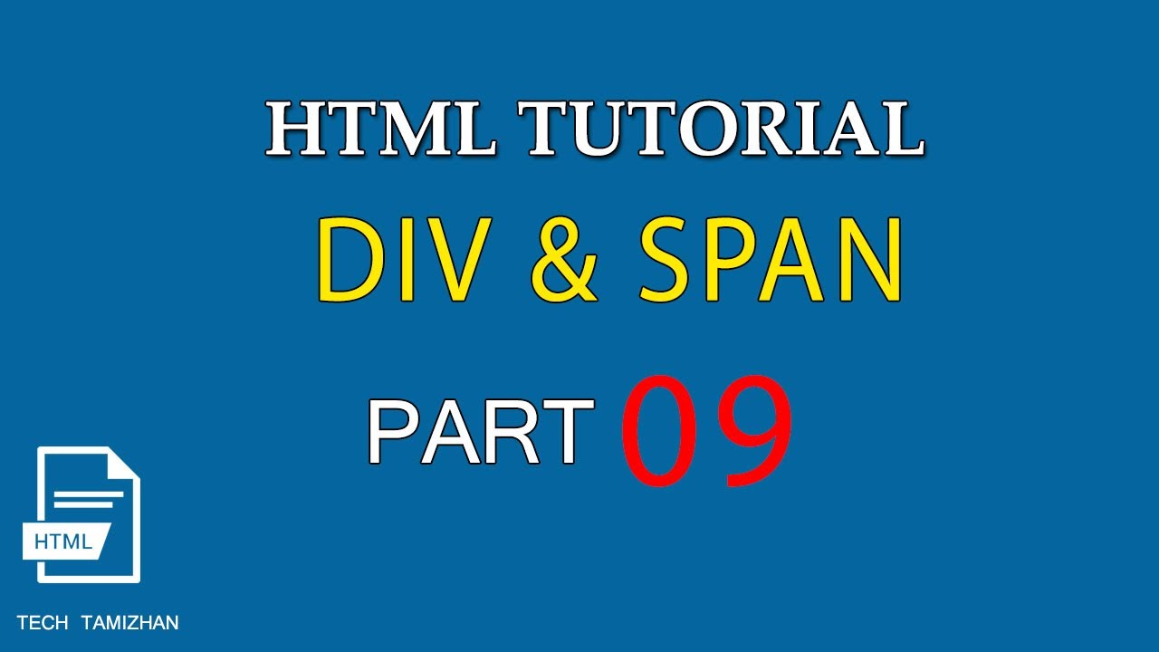 HTML Tutorial for Beginners Tamil – 09 – HTML DIV AND SPAN post thumbnail image