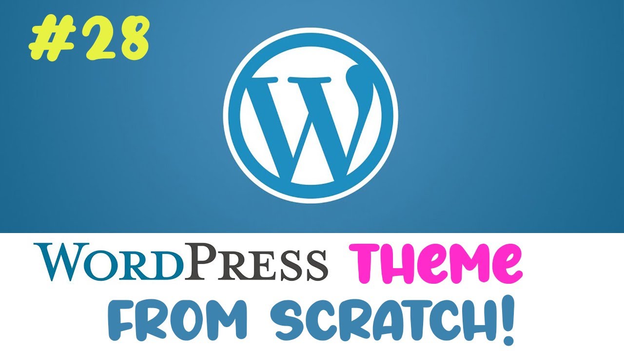 #28 WordPress theme from scratch | Customizer API | Quick programming beginner tutorial post thumbnail image