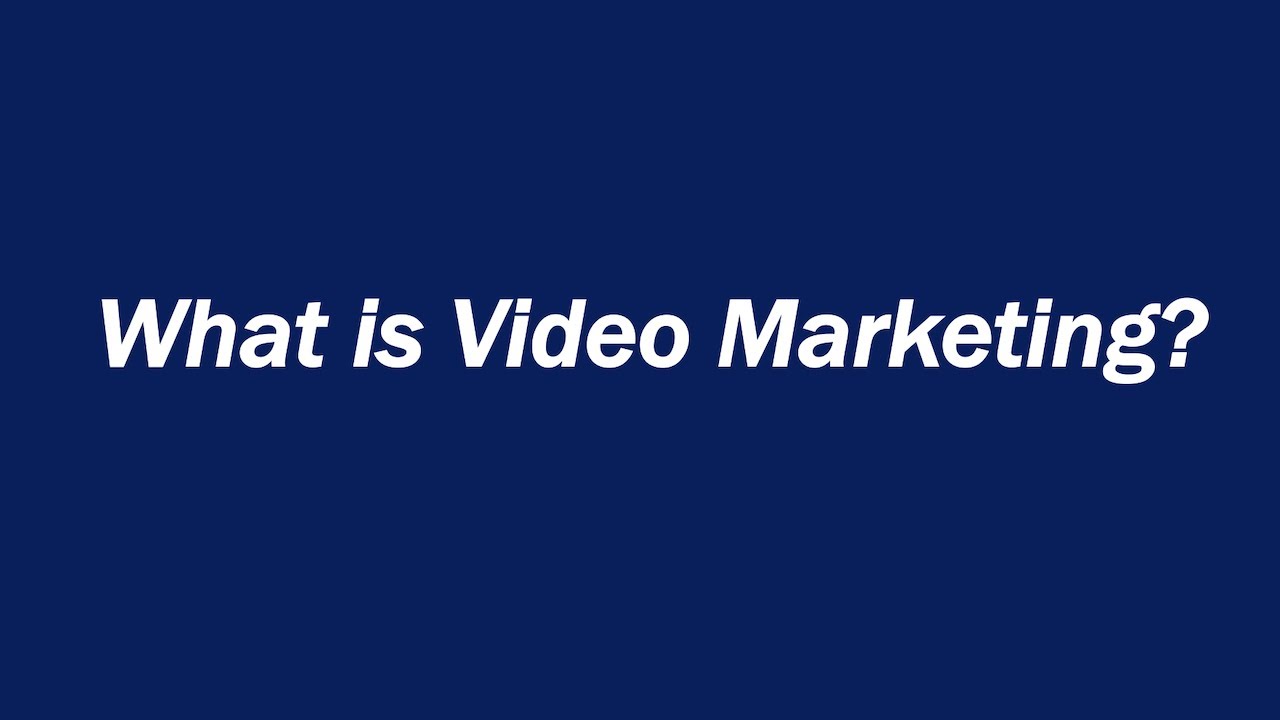 What is Video Marketing? post thumbnail image