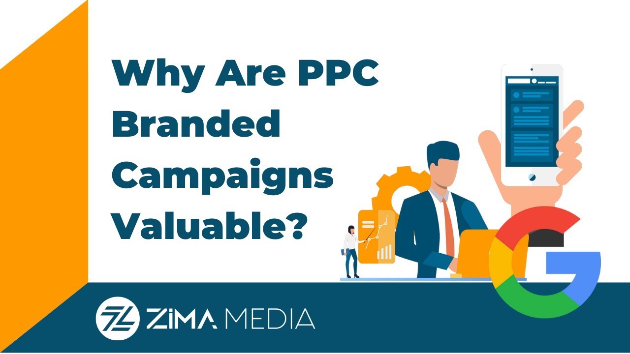 Why Are PPC Branded Campaigns Valuable? post thumbnail image