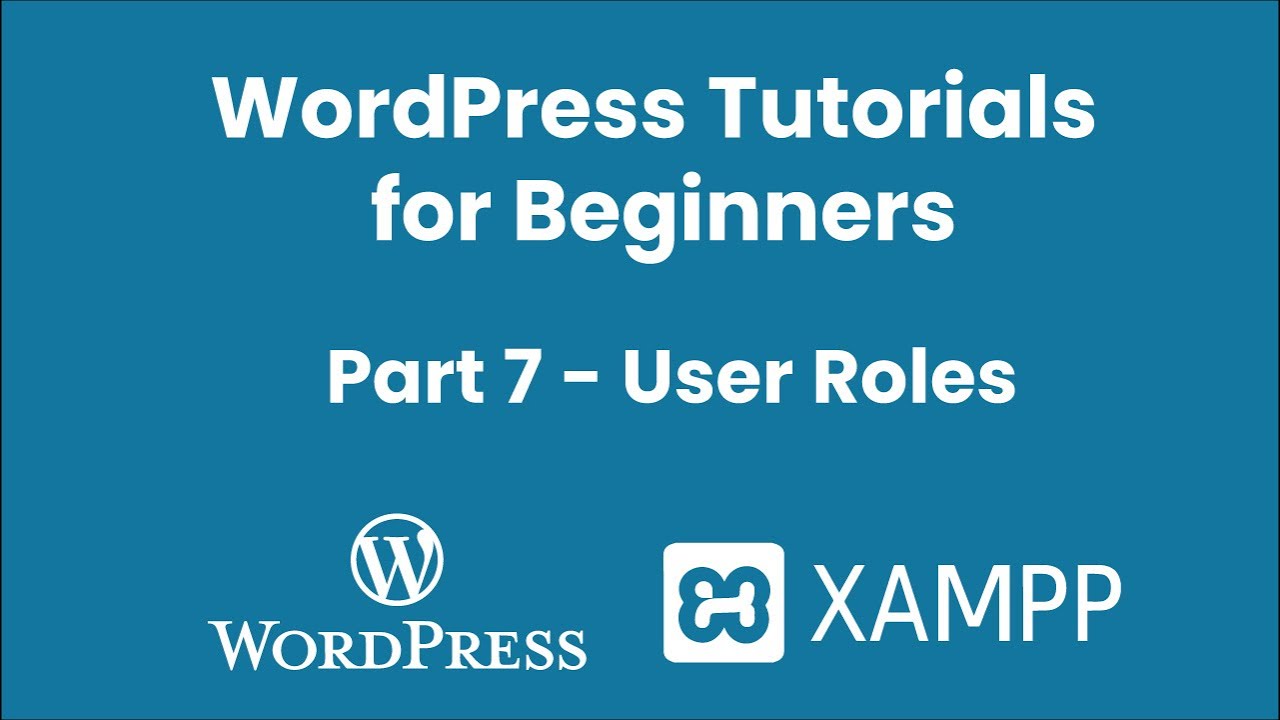 WordPress Tutorials for Beginners – WordPress User Roles | Part 7 post thumbnail image