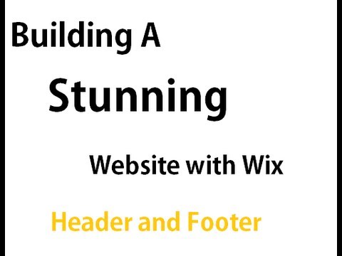 Building a Website in Wix (Part 1) Header and Footer post thumbnail image