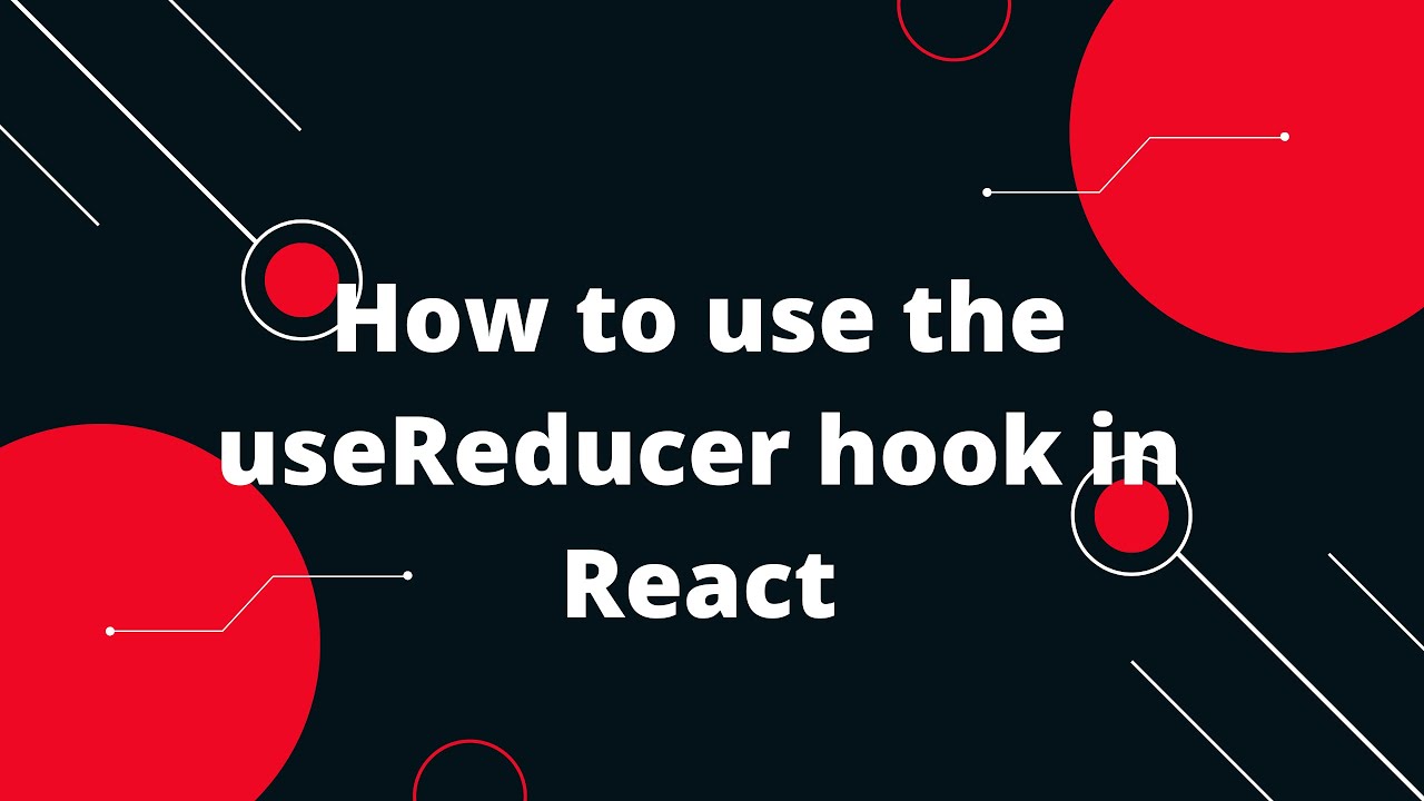 React Tutorial in Hindi #28 How to use the useReducer hook in React post thumbnail image