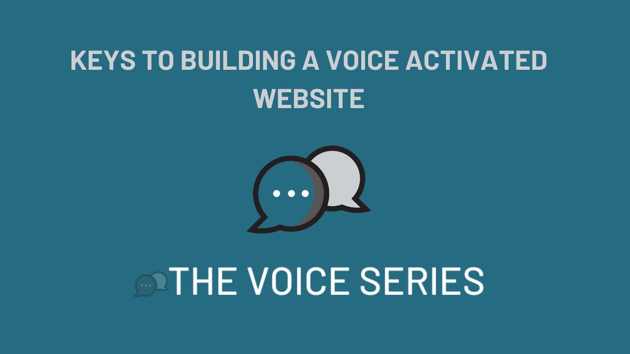 Keys To Building A Voice Activated Website post thumbnail image