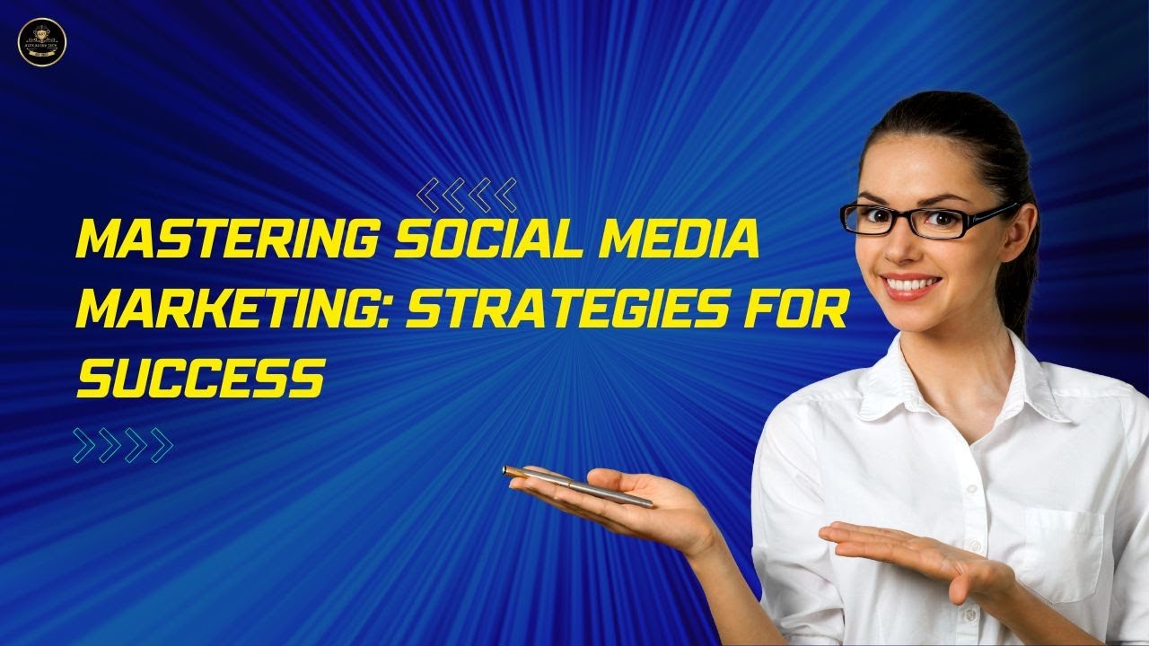 Mastering Social Media Marketing: Strategies for Success post thumbnail image