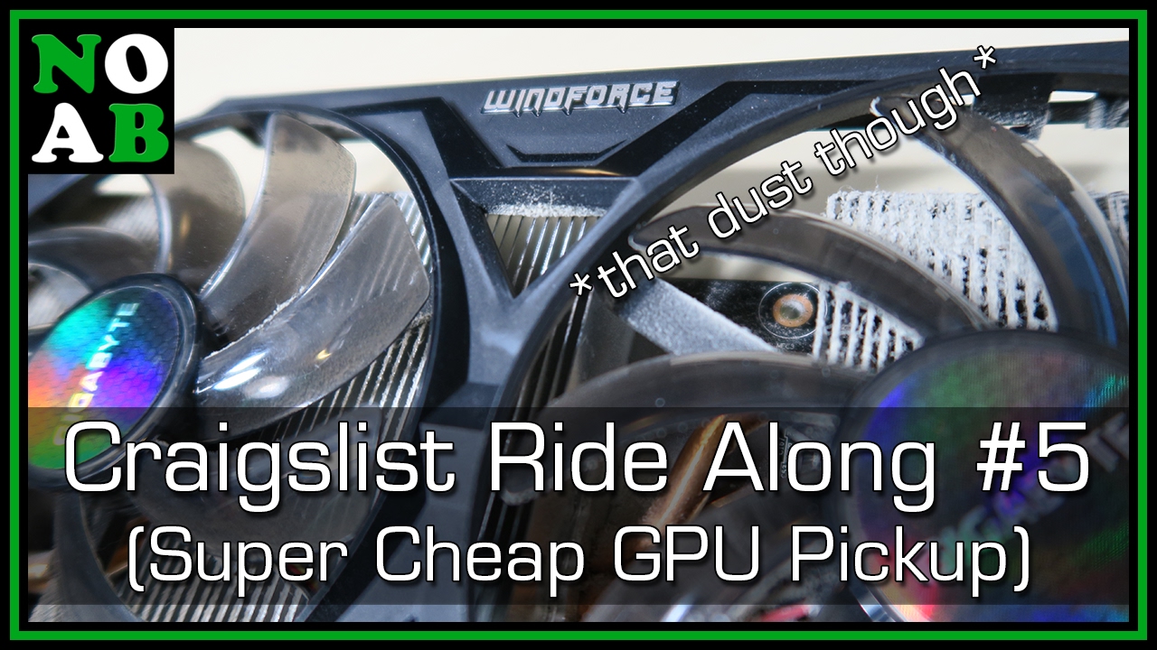 Super Cheap GPU Pickup – Craigslist Ride Along #5 post thumbnail image