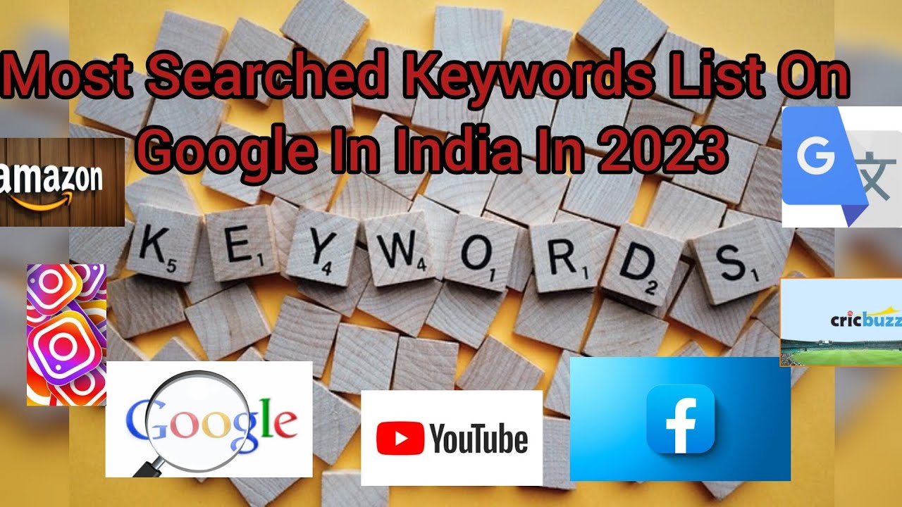 Most Searched Keywords List On Google In India In 2023#google #keywords post thumbnail image