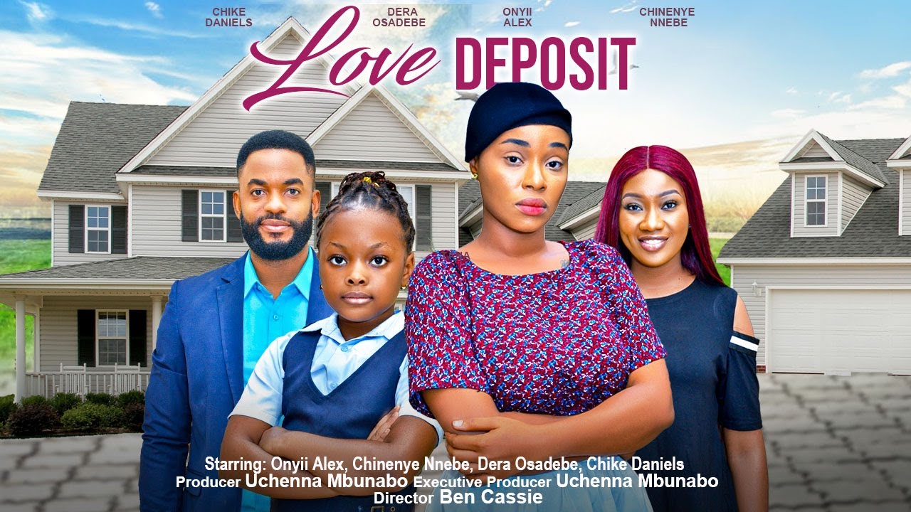 LOVE DEPOSIT – ONYII ALEX, CHINENYE NNEBE, DERA OSADEBE, CHIKE DANIELS Latest 2023 nigerian movies post thumbnail image