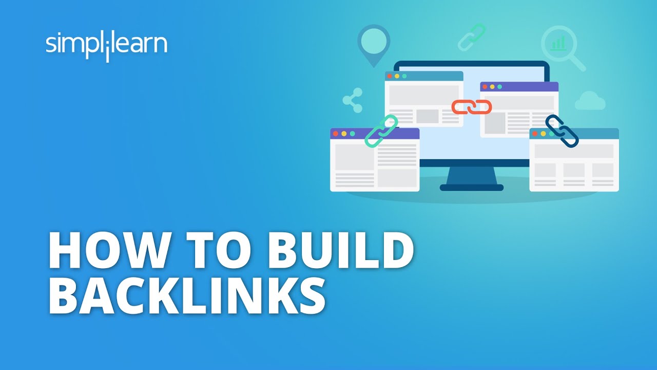 How To Build Backlinks For SEO? | SEO Backlinks Explained | Backlink Building Tutorial | Simplilearn post thumbnail image