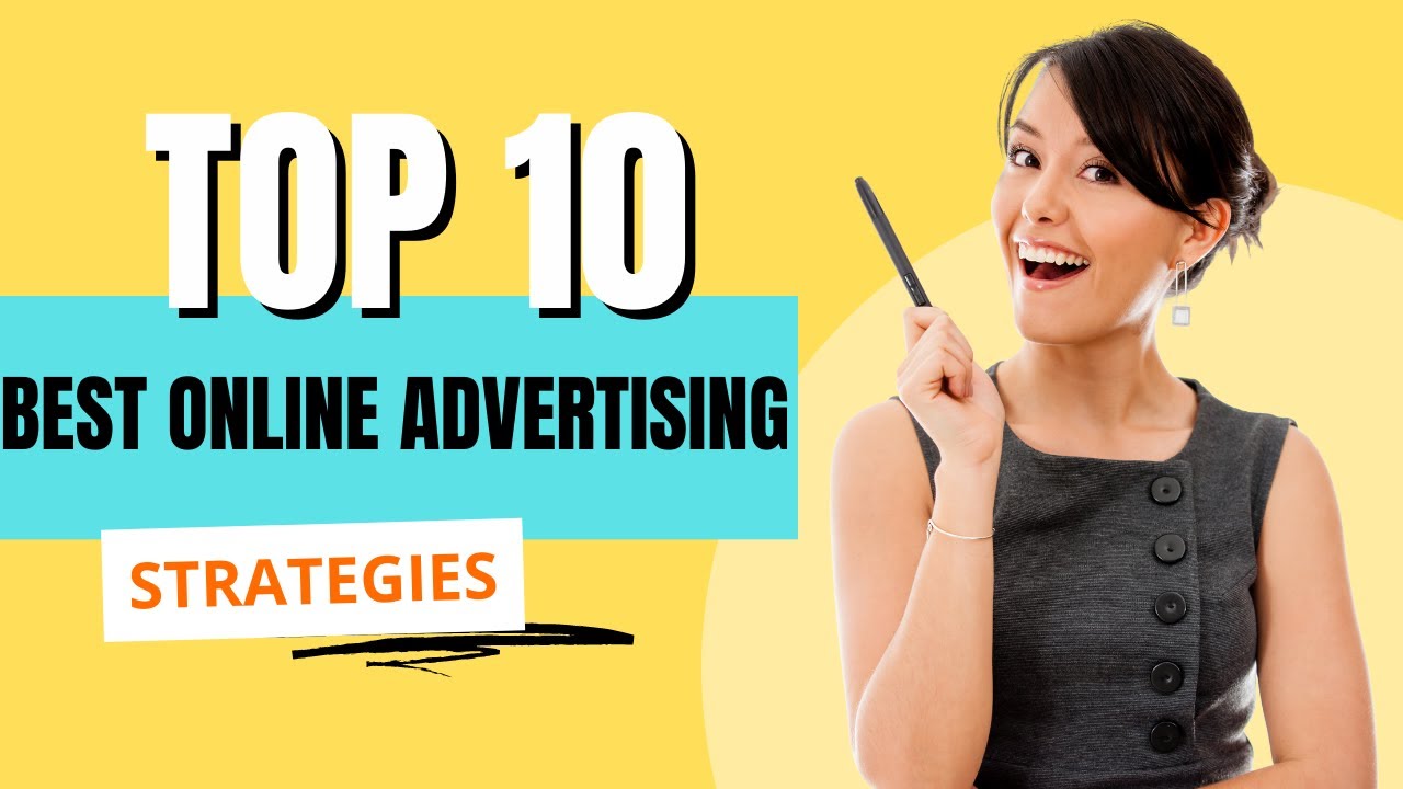 Top 10 best online advertising strategies post thumbnail image