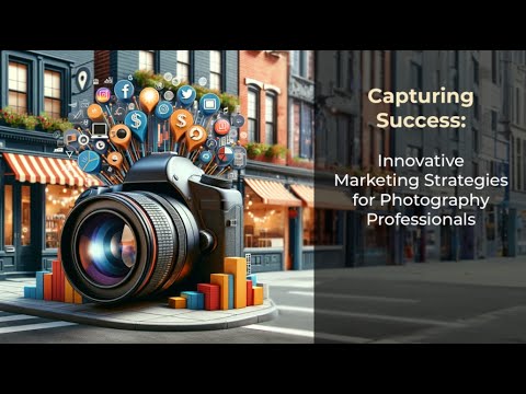 Capturing Success: Innovative Marketing Strategies for Photography Professionals post thumbnail image