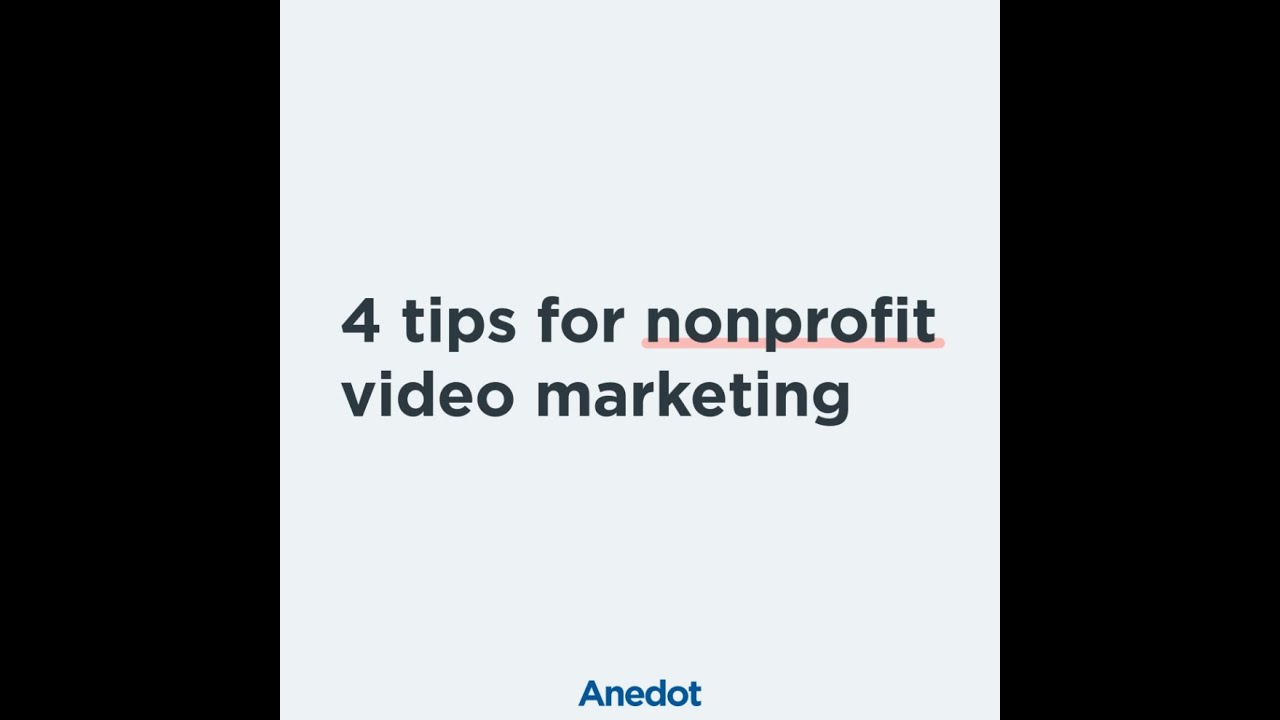 4 Tips for Nonprofit Video Marketing | Nonprofit Fundraising | Anedot post thumbnail image