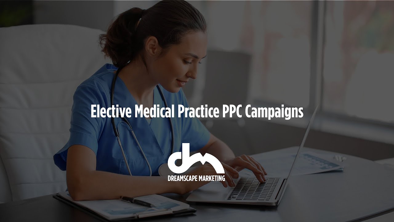 How to Run a PPC Pay Per Click Campaign for Your Elective Medical Practice post thumbnail image