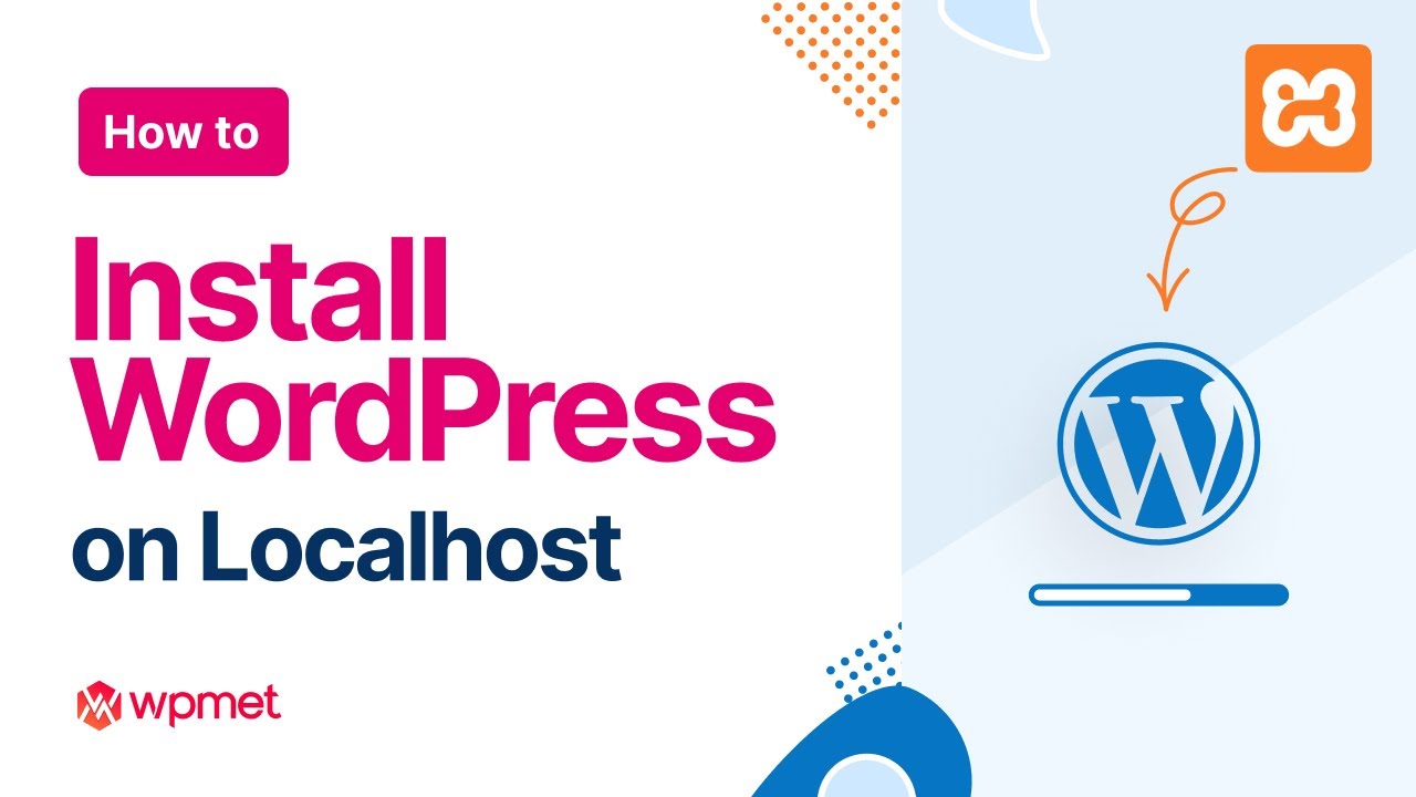 How to Install WordPress on Localhost – Beginner’s Guide post thumbnail image
