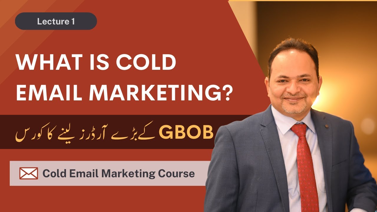 What is B2B ColdEmail Marketing? | Cold Email Marketing Course Lecture 1 | Shahzad Ahmad Mirza post thumbnail image