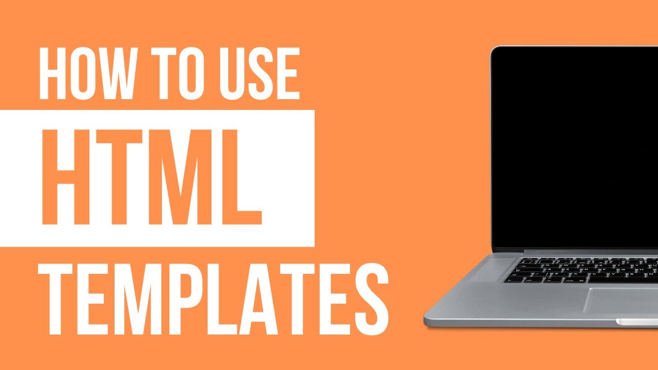 “How to use a HTML Template” – Step by Step Tutorial post thumbnail image