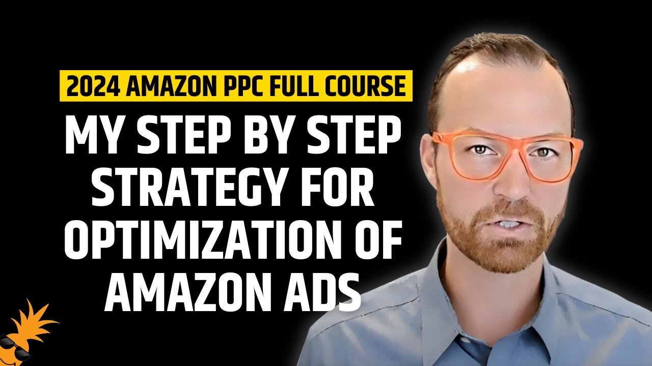 2024 Amazon PPC Full Course | My Step by Step Strategy for Optimization of Amazon Ads post thumbnail image