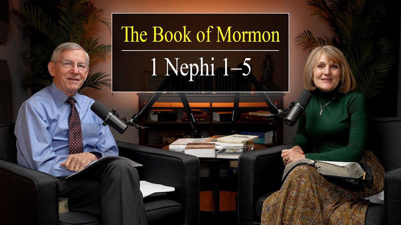 1 Nephi 1-5 | Jan 8-14 | Book of Mormon Matters with John W. Welch and Lynne Hilton Wilson post thumbnail image