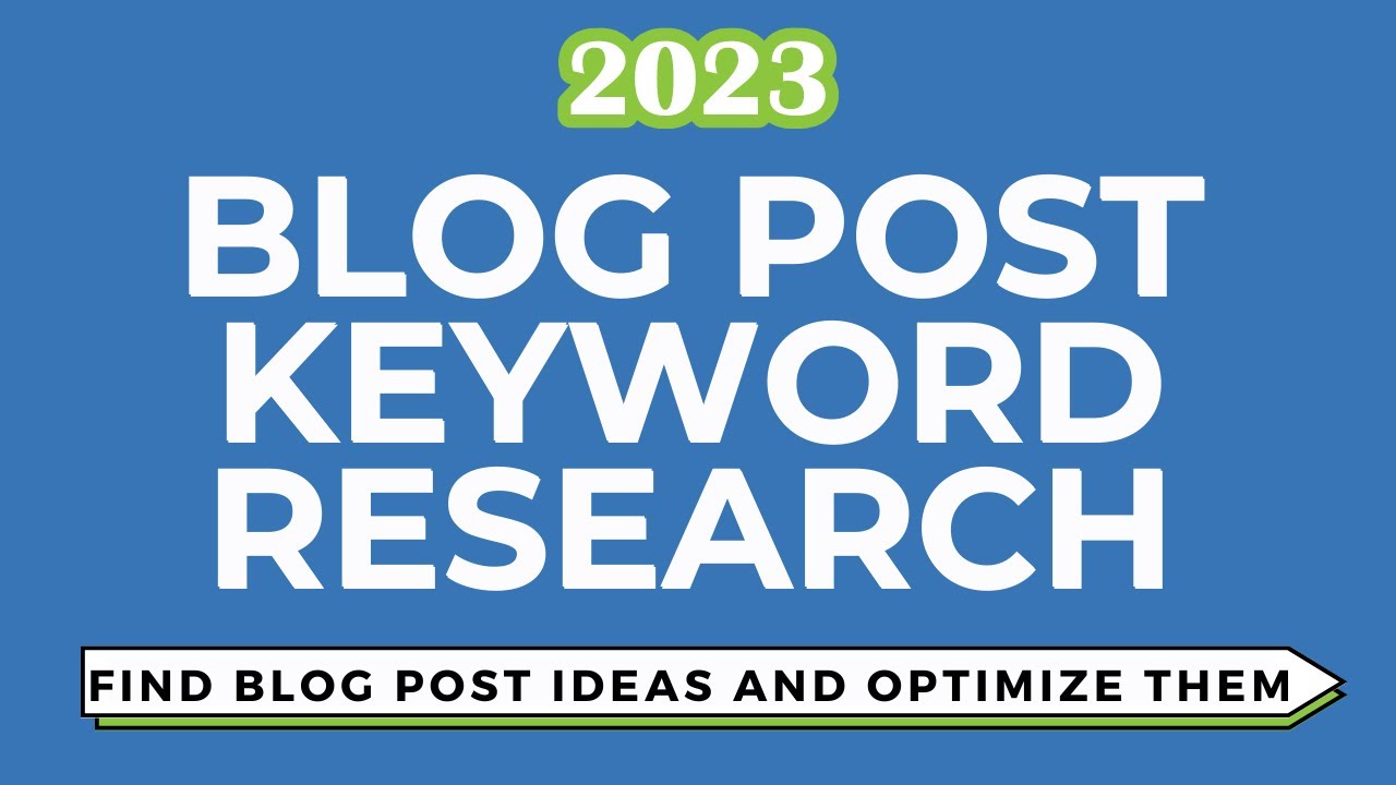 Keyword Research for Blog Posts – Finding Topic Ideas and Optimizing Blogs for SEO post thumbnail image
