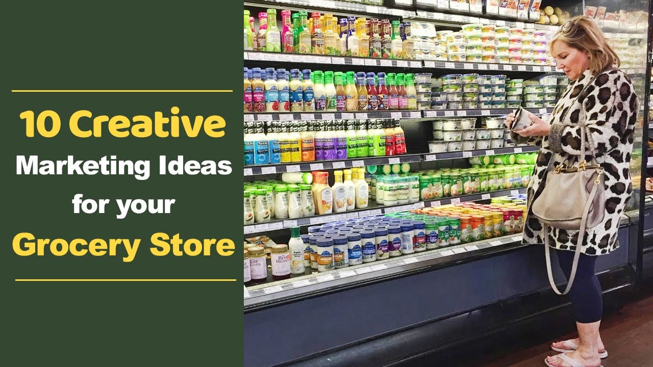 10 Creative Marketing Ideas for your Grocery Store | Grocery Store Marketing Strategies post thumbnail image