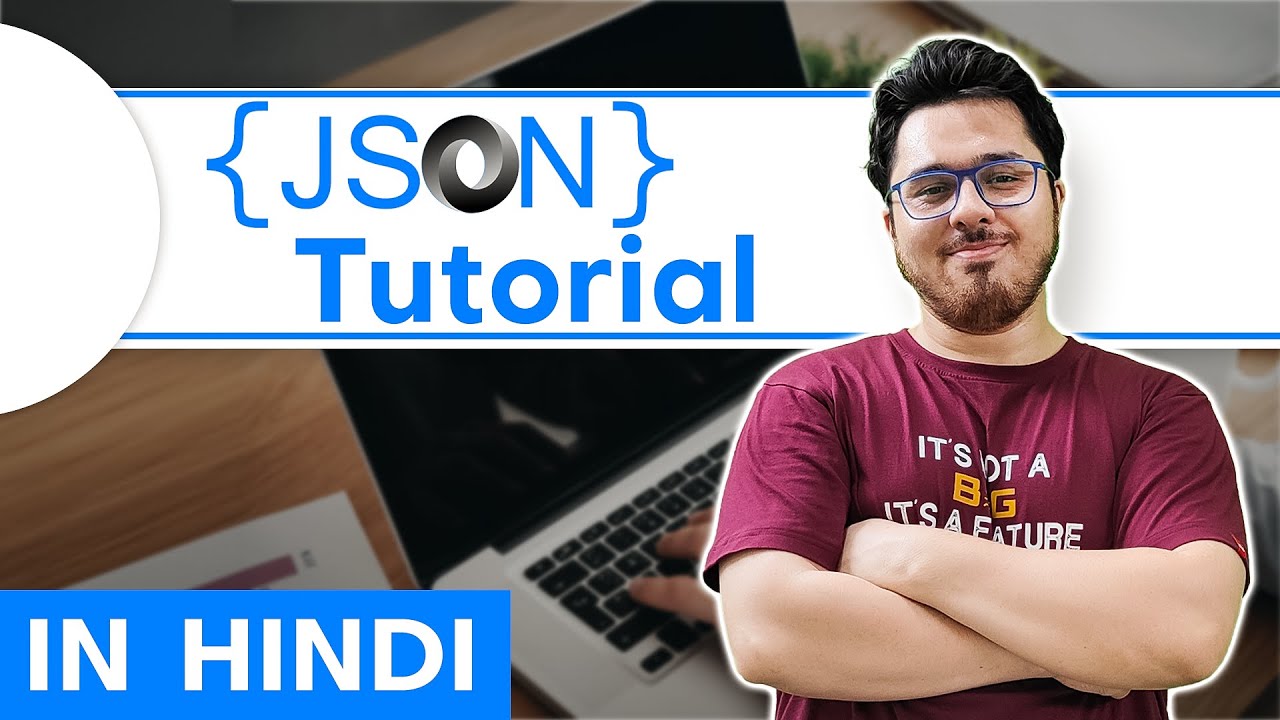 JSON Tutorial in Hindi 🔥🔥 post thumbnail image