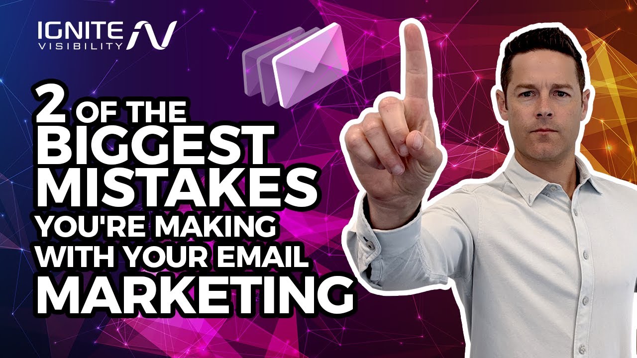 2 Of the Biggest Mistakes You’re Making with Your Email Marketing post thumbnail image