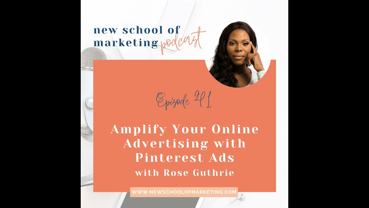 Amplify Your Online Advertising with Pinterest Ads with Rose Guthrie post thumbnail image